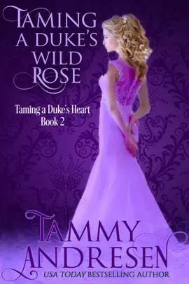 Read: Taming a Duke's Book Wild Rose