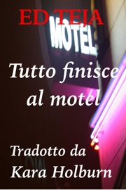 Motel Endings - Ed Teja
