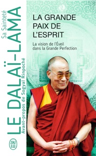 La Grande Paix de l'Esprit by Sa Sainteté le Dalaï-Lama (XIVe) [Tenzin Gyatso]