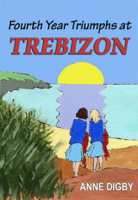 Anne Digby - Fourth Year Triumphs at Trebizon artwork