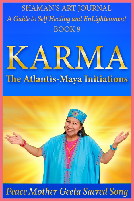 Karma: The Atlantis-Maya Initiations