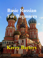 Kerry Butters - Basic Russian For Beginners. artwork