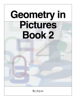 Geometry in Pictures  Book 2 - Joyce Hull