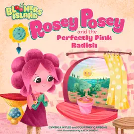 Read: Rosey Posey Book and the Perfectly Pink Radish