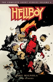 Hellboy: The Complete Short Stories Volume 2 - Mike Mignola, Scott Hampton, P. Craig Russell & Richard Corben
