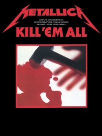 Metallica: Kill 'Em All (Guitar TAB) - Wise Publications