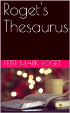 Roget's Thesaurus - Peter Mark Roget Cover Art