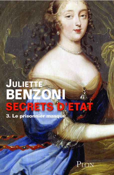 Secrets d'Etat - Tome 3 : Le prisonnier masqué