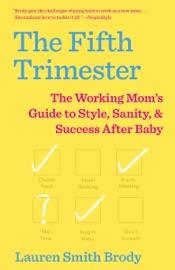 The Fifth Trimester - Lauren Smith Brody