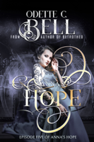 Odette C. Bell - Anna's Hope Episode Five artwork