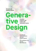 Generative Design - Benedikt Gross, Hartmut Bohnacker, Julia Laub, Claudius Lazzeroni & Marie Frohling