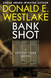 Bank Shot - Donald E. Westlake