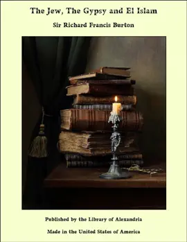 The Jew, The Gypsy and El Islam