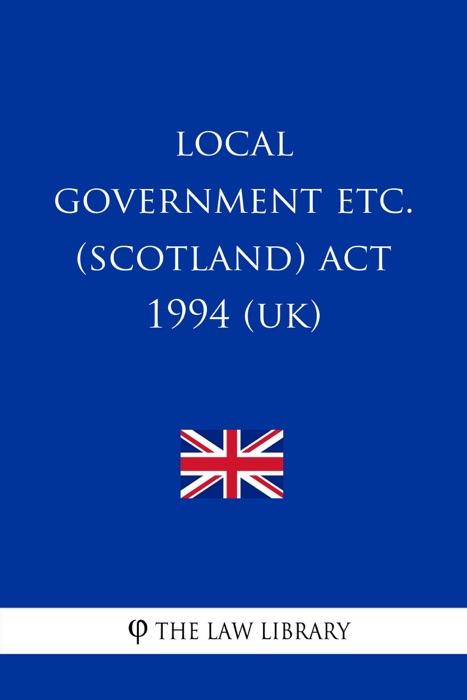 Local Government etc. (Scotland) Act 1994 (UK)