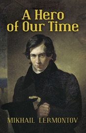 A Hero of Our Time - Mikhail Lermontov