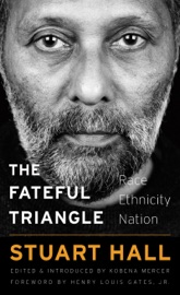 The Fateful Triangle - Stuart Hall & Kobena Mercer