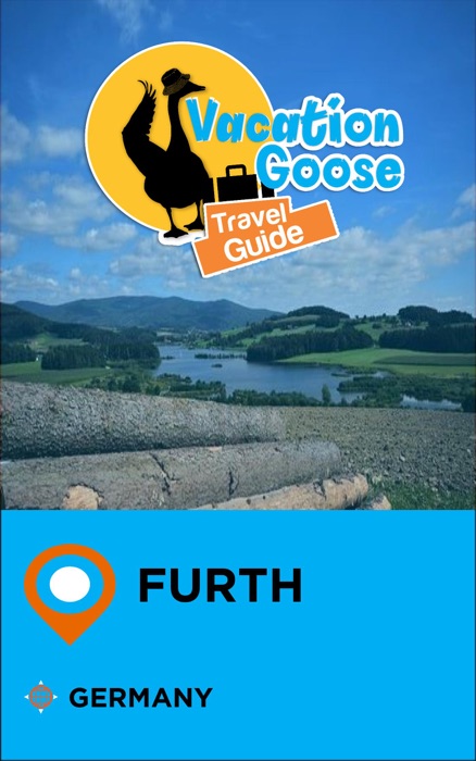 Vacation Goose Travel Guide Furth Germany