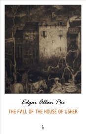 The Fall of the House of Usher - EDGAR ALLAN POE