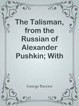 Read: The Talisman, Book from the Russian of Alexander Pushkin; With Other Pieces