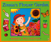 Zinnia's Flower Garden - Monica Wellington