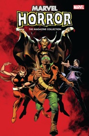 Marvel Horror - Chris Claremont, Doug Moench, Tony Isabella & Don McGregor