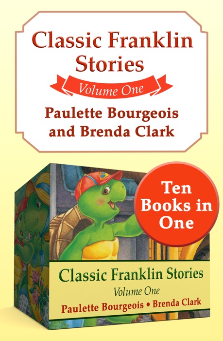 Classic Franklin Stories Volume One