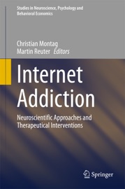 Internet Addiction - Christian Montag & Martin Reuter