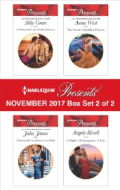 Harlequin Presents November 2017 - Box Set 2 of 2 - Abby Green, Julia James, Annie West & Angela Bissell