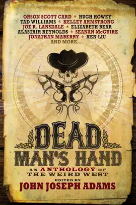 Read: Dead Man's Book Hand: An Anthology of the Weird West