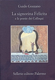La signorina Felicita - Guido Gozzano