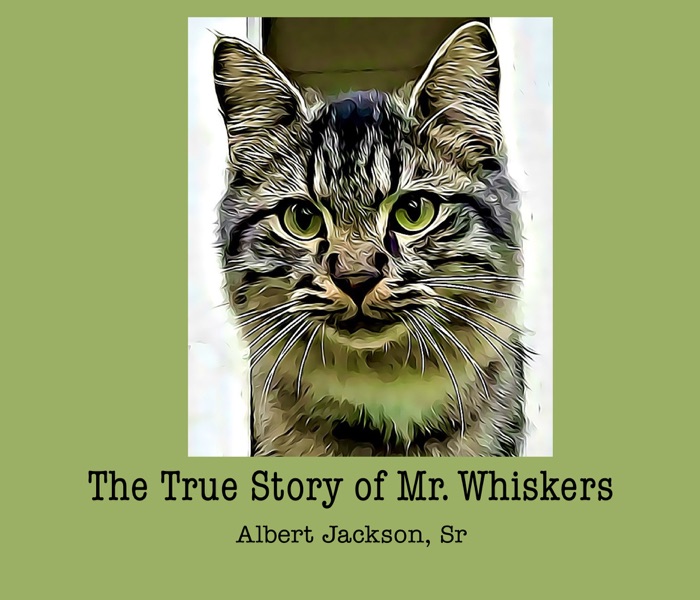 The True Story of Mr. Whiskers