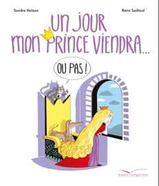 Un jour mon prince viendra (ou pas) - Sandra Nelson & Rémi Saillard