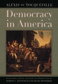 Democracy in America - Alexis de Tocqueville, Harvey C. Mansfield & Delba Winthrop