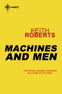 Machines and Men by Keith Roberts