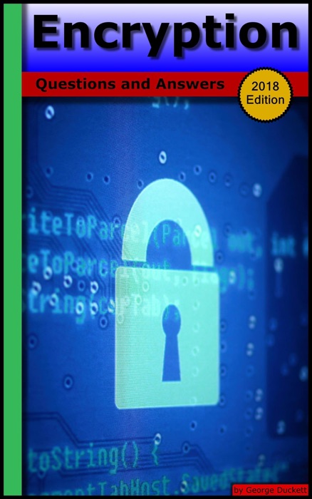 Encryption: Questions and Answers