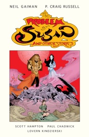The Problem of Susan and Other Stories - Neil Gaiman, Lovern Kindzierski, Paul Chadwick, P. Craig Russell & Scott Hampton