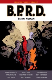 B.P.R.D.: Being Human - Mike Mignola & Various Authors