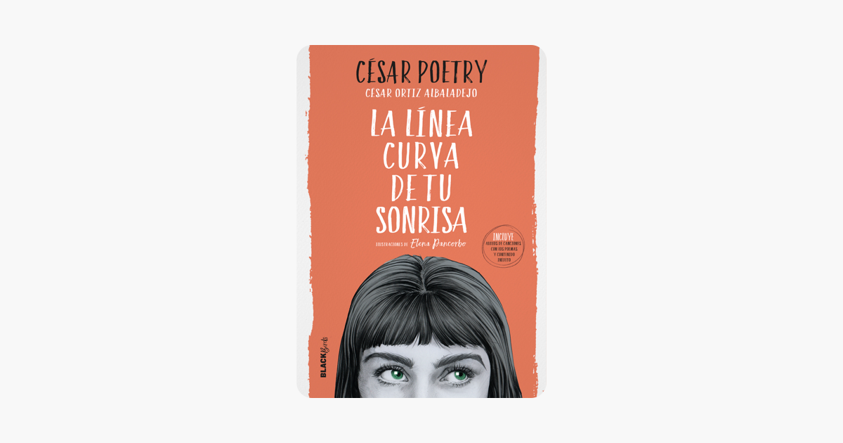 LA LÍNEA CURVA DE TU SONRISA es del autor Poetry, Cesar y trata de