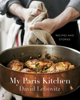 My Paris Kitchen - David Lebovitz