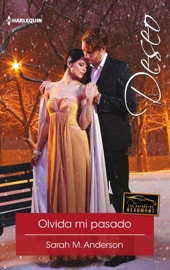 Olvida mi pasado - Sarah M. Anderson