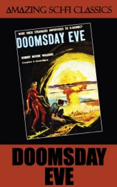 Doomsday Eve - Robert Moore Williams