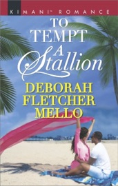 To Tempt a Stallion - Deborah Fletcher Mello