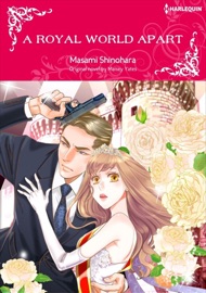 A Royal World apart - Masami Shinohara & Maisey Yates
