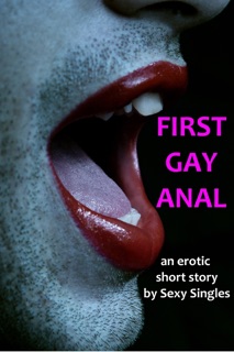 First Gay Anal by Sexy Singles