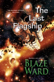 The Last Flagship - Blaze Ward