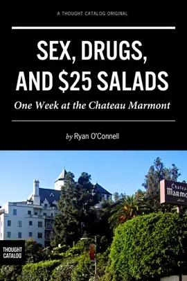 Sex, Drugs, and $25 Salads