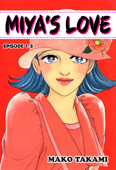 MIYA'S LOVE Episode 1-3 - Mako Takami