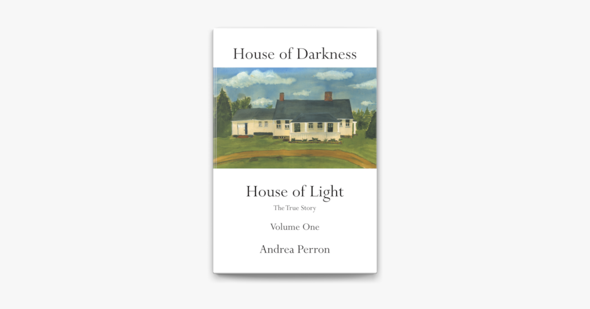 House Of Darkness House Of Light Audiobook ‎House of Darkness House of Light by Andrea Perron on Apple Books