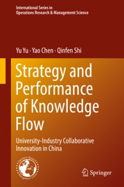 Strategy and Performance of Knowledge Flow - Yu Yu, Yao Chen & Qinfen Shi