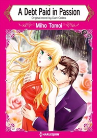 A Debt Paid in Passion - Miho Tomoi & Dani Collins